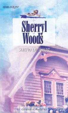 sueño de amor-sherryl woods-9788468720289