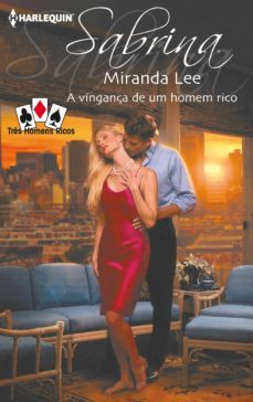 a vingança de um homem rico (ebook)-miranda lee-9788468759289