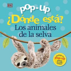 pop-up. ¿donde esta? los animales de la selva-9788469629789