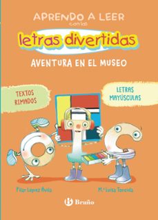 aprendo a leer con las letras divertidas, 4. aventura en el museo-pilar lopez avila-9788469643389