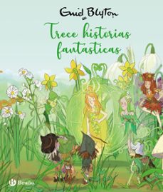 enid blyton. trece historias fantasticas-enid blyton-9788469668689