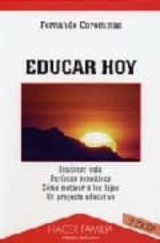 educar hoy (7ª ed.)-fernando corominas-9788471185389