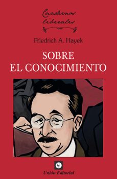 sobre el conocimiento-friedrich a. hayek-9788472098589