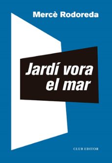 jardí vora el mar (ebook)-merce rodoreda-9788473294089