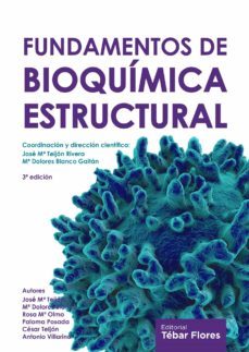 fundamentos de bioquimica estructural (3ª ed.) (ebook)-jose maria teijon rivera-9788473606189