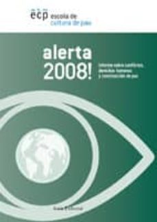 alerta 2008: informe sobre conflictos, derechos humanos y constru ccion de paz-9788474269789