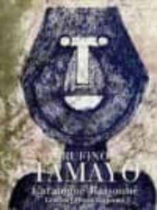 rufino tamayo: catalogue raisonne: grafica prints 1925-1991 (ed. multilingüe castellano-frances-ingles)-9788475066189