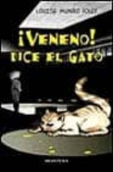 ¡veneno! dice el gato-louise munro foley-9788475159089