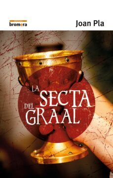 la secta del graal-joan pla-9788476600689