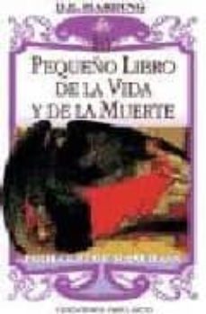 pequeño libro de la vida y la muerte-9788477204589