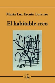 el habitable creo-maria luz escuin lorenzo-9788477316589