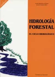 hidrologia forestal: el ciclo hidrologico-andres martinez de azagra paredes-joaquin navarro hevia-9788477625889