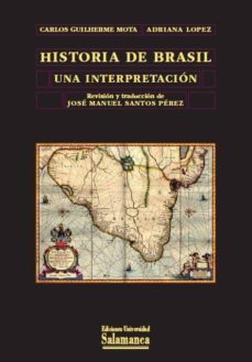 historia de brasil. una interpretacion-carlos guilherme mota-9788478002689