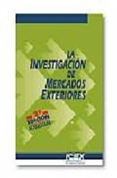 la investigacion de mercados exteriores-olegario llamazares garcia lomas-9788478114689