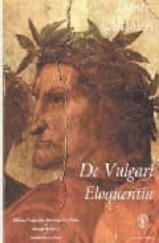 DE VULGARI ELOQUENTIA EN TORNO A LA LENGUA COMUN DANTE