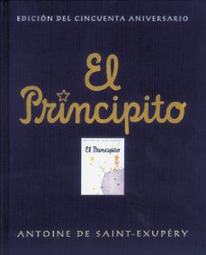 el principito (aniversario) (2ª ed.)-antoine de saint exupery-9788478886289
