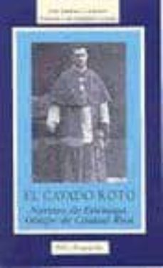 el cayado roto: narciso de estenaga, obispo de ciudad real-jose jimeno coronado-francisco m. jimenez gomez-9788479147389