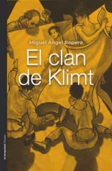 el clan de klimt-miguel angel ropero-9788479481889