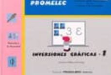 inversiones graficas 1: promelec (programa para la mejora de la l ectura y la escritura) educacion infantil-primaria-antonio valles arandiga-9788479866389
