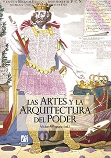 las artes y la arquitectura del poder-9788480219389