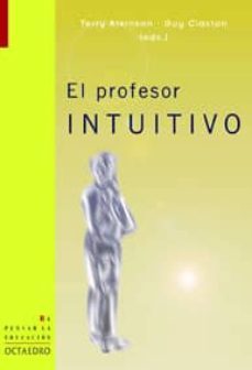 el profesor intuitivo-terry atkinson guy claxton-9788480635189