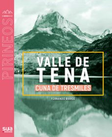 valle de tena. cuna de tresmiles-9788482167589