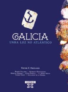 galicia: unha luz en el atlantico-victor freixanes-9788483027189