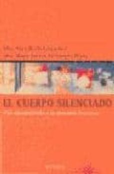 el cuerpo silenciado: una aproximacion a la identidad femenina-9788483301289