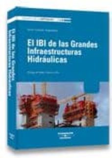 el ibi de las grandes infraestructuras hidraulicas-9788483552889