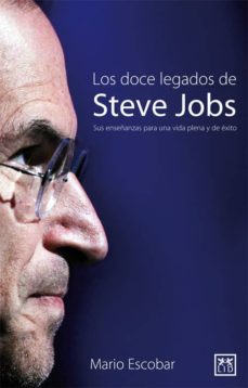 los doce legados de steve jobs-mario escobar-9788483566589