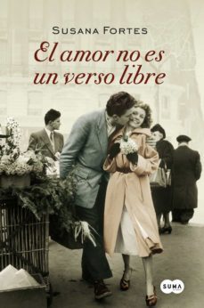 el amor no es un verso libre (ebook)-susana fortes-9788483655689