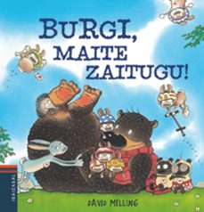 burgi maite zaitugu !-miren agur meabe-9788483948989