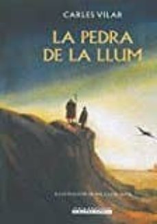 la pedra de la llum-carles vilar-9788484110989