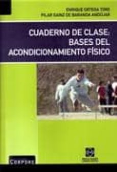 cuaderno de clase: bases del acondicionamiento fisico-9788484257189
