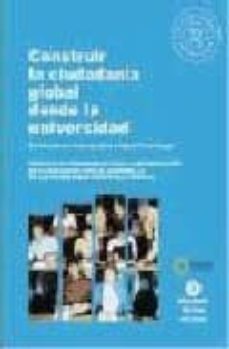 construir la ciudadania global desde la universidad-9788484524489