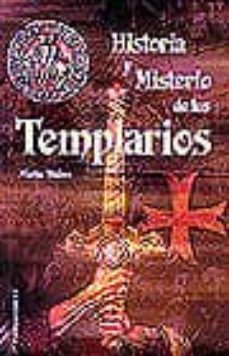 historia y misterio de los templarios-martin walker-9788484611189