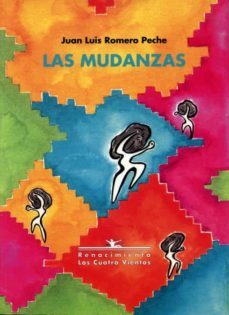 las mudanzas (1999-2000)-juan luis romero peche-9788484720089