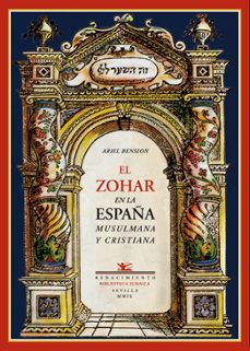 el zohar en la españa musulmana y cristiana-ariel bension-9788484724889