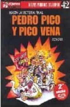 pedro pico y pico vena. hasta la victoria final (nuevos pendones 42)-9788486319489