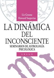 la dinamica del inconsciente; seminarios de astrologia psicologic a-9788486344689
