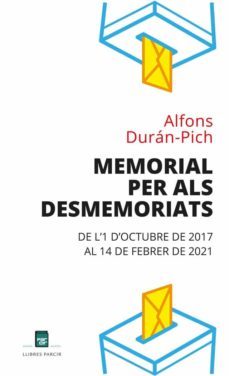 memorial per als desmemoriats: de l 1 d octubre de 2017 al 14 de febrer de 2021-9788486538989