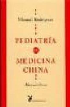 pediatria en medicina china: manual clinico-9788487403989