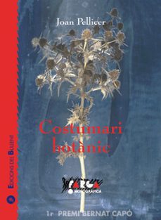 costumari botanic, recerques etnobotaniques a les comarques centr als valencianes-9788489663589
