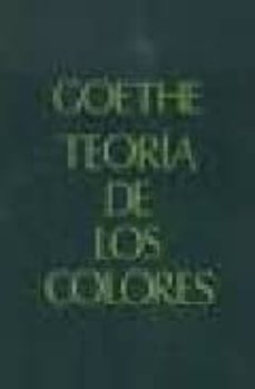 teoria de los colores-johann wolfgang von goethe-9788489882089