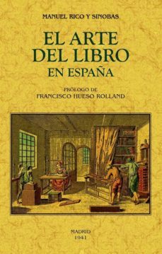 el libro del arte en españa (ed. facsimil)-manuel rico y sinobas-9788490015889