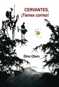 cervantes ¡tienes correo! (ebook)-dino otero-9788490094389