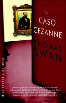 el caso cézanne (ebook)-thomas swan-9788490186589