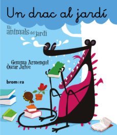 un drac al jardi -manuscrita- (valenciano)-gemma armengol-9788490264089