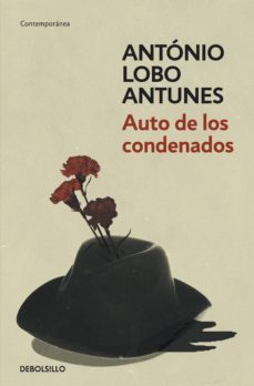 auto de los condenados-antonio lobo antunes-9788490323489