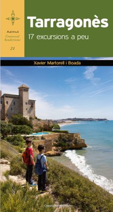 tarragonès 17 excursions a peu-xavier martorell-9788490346389